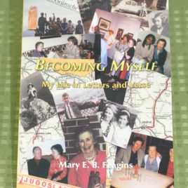 Becoming Myself: My Life in Letters and Verse