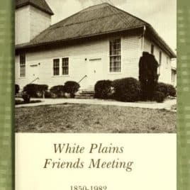 White Plains Friends Meeting, 1850-1952