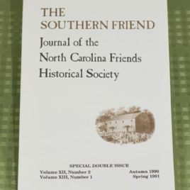 The Southern Friend: Journal of the NCFHS