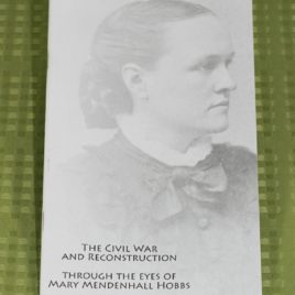 The Civil War and Reconstruction: Through the Eyes of Mary Mendenhall Hobbs