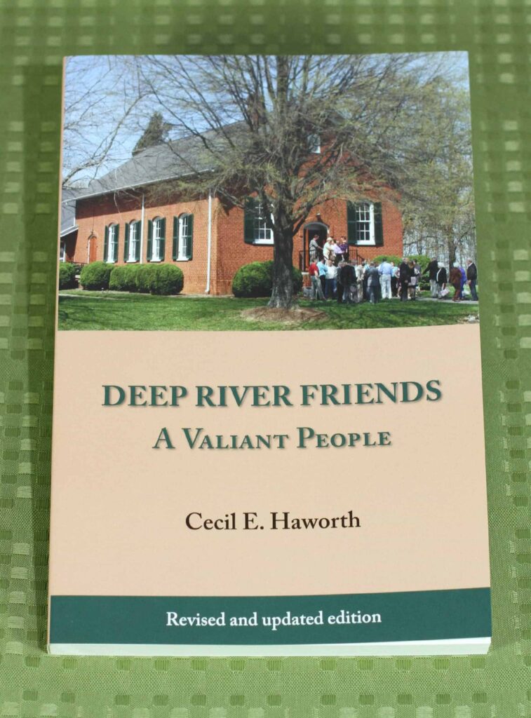 Deep River Friends: A Valiant People