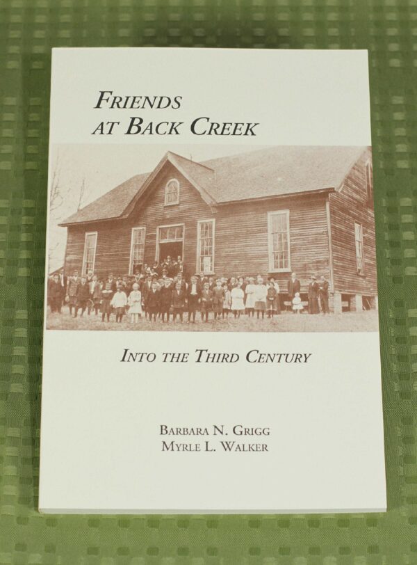 Friends at Back Creek: Into the Third Century