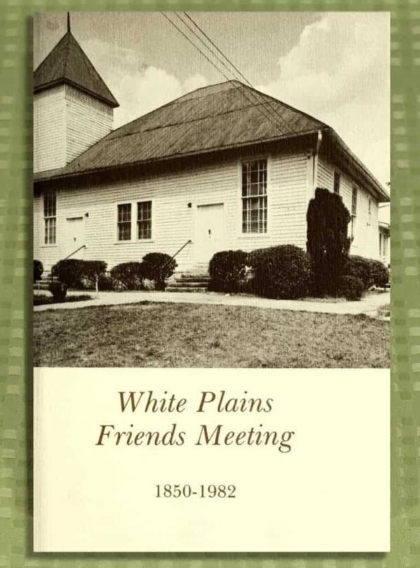 White Plains Friends Meeting, 1850-1952